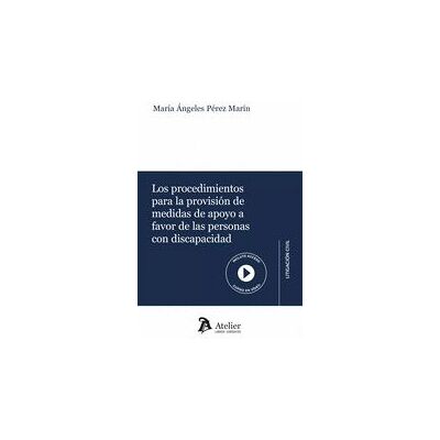 ATELIER Los Procedimientospara La Provisionde Mediddas De Apoyo A Favor D ATELIER Los Procedimientospara La Provisionde Mediddas De Apoyo A Favor D