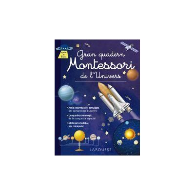 Larousse Gran Quadern Montessori De L'univers Larousse Gran Quadern Montessori De L'univers