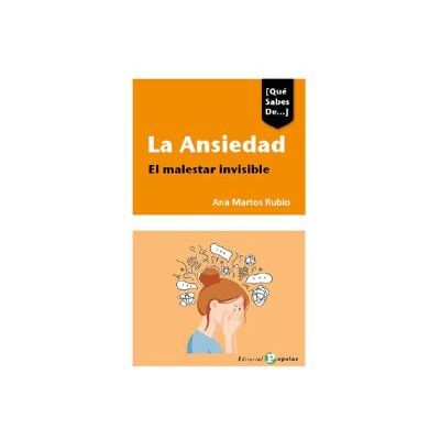 POPULAR La Ansiedad:el Malestar Visible POPULAR La Ansiedad:el Malestar Visible