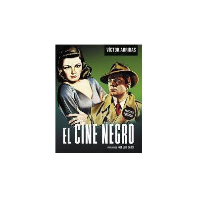NOTORIOUS El Cine Negro. 3 Edicion NOTORIOUS El Cine Negro. 3 Edicion
