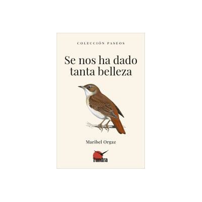 TUNDRA Se Nos Ha Dado Tanta Belleza TUNDRA Se Nos Ha Dado Tanta Belleza