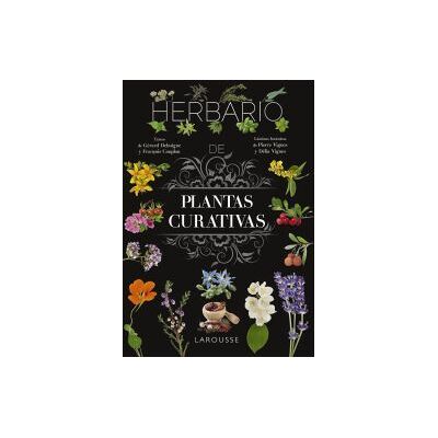 Larousse Herbario De Plantas Curativas Larousse Herbario De Plantas Curativas