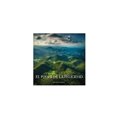 Libros Cúpula Calendario El Poder De La Felicidad 2025 Libros Cúpula Calendario El Poder De La Felicidad 2025
