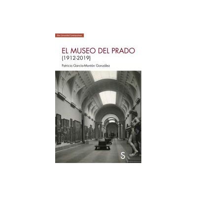 Sílex El Museo Del Prado (1912-2019) Sílex El Museo Del Prado (1912-2019)