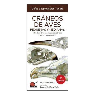 TUNDRA Craneos De Aves Pequeñas Y Medianas 2 Edicion TUNDRA Craneos De Aves Pequeñas Y Medianas 2 Edicion