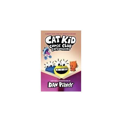SCHOLASTIC Cat Kid Comic Club 5: Influencers (pb) SCHOLASTIC Cat Kid Comic Club 5: Influencers (pb)