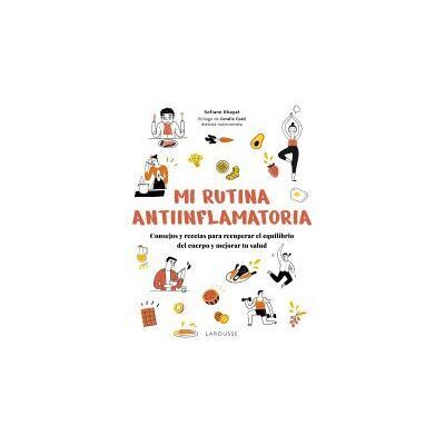 Larousse Mi Rutina Antiinflamatoria Larousse Mi Rutina Antiinflamatoria
