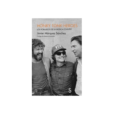 Sílex Honky Tonk Heroes Sílex Honky Tonk Heroes