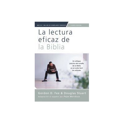 Zondervan La Lectura Eficaz De La Biblia, Cuarta Edición Zondervan La Lectura Eficaz De La Biblia, Cuarta Edición