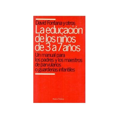PLANETA Educacion De Los Nios De 3 A 7 Aos, La PLANETA Educacion De Los Nios De 3 A 7 Aos, La