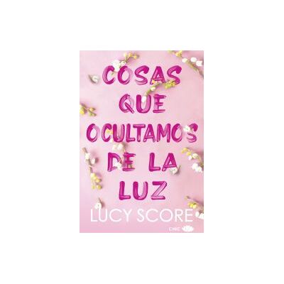 Chic Cosas Que Ocultamos De La Luz Chic Cosas Que Ocultamos De La Luz