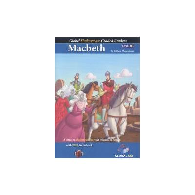 GLOBAL Macbeth Level B1 GLOBAL Macbeth Level B1