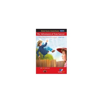 GLOBAL The Adventures Of Tom Sawyer Level B2 GLOBAL The Adventures Of Tom Sawyer Level B2
