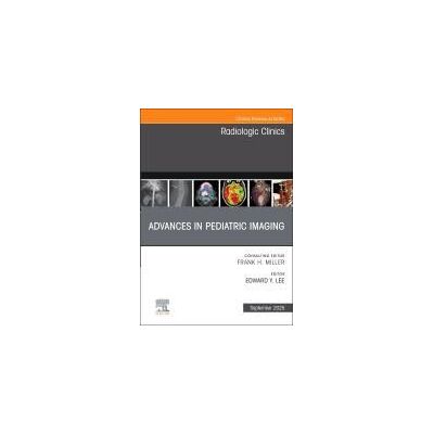 Elsevier Advances In Pediatric Imaging, An Issue Of Radiologic Clinics Of North America Elsevier Advances In Pediatric Imaging, An Issue Of Radiologic Clinics Of North America