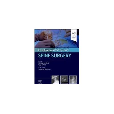 ELSEVIER Complications In Orthopaedics. Spine Surgery ELSEVIER Complications In Orthopaedics. Spine Surgery