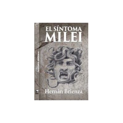 MAREA Sintoma Milei, El.(historia Urgente) MAREA Sintoma Milei, El.(historia Urgente)
