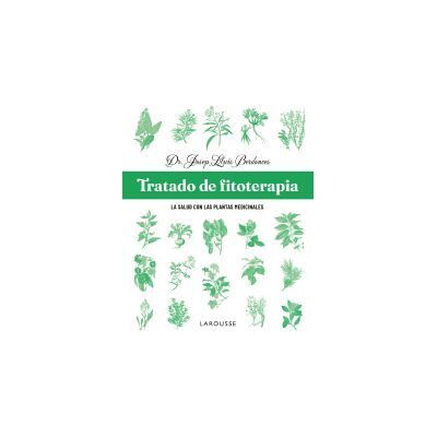 Larousse Tratado De Fitoterapia Larousse Tratado De Fitoterapia