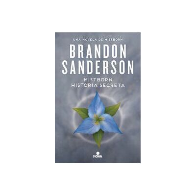 Nova Mistborn. Historia Secreta Nova Mistborn. Historia Secreta