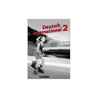 Cornelsen Deutsch International 2 - Arbeitsbuch Cornelsen Deutsch International 2 - Arbeitsbuch