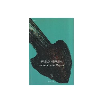 LOSADA Versos Del Capitan -250- LOSADA Versos Del Capitan -250-