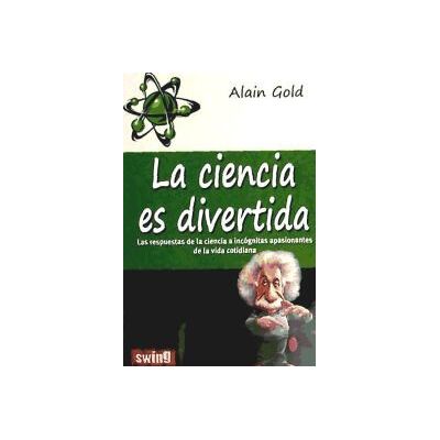 Swing Ciencia Es Divertida, La Swing Ciencia Es Divertida, La