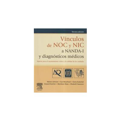 Elsevier Vínculos De Noc Y Nic A Nanda-i Y Diagnósticos Médicos Elsevier Vínculos De Noc Y Nic A Nanda-i Y Diagnósticos Médicos