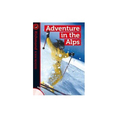 Richmond Robin Readers Level 1 Adventure In The Alps + Cd Richmond Robin Readers Level 1 Adventure In The Alps + Cd