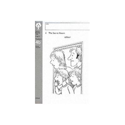 Oxford University Press Oxford Reading Tree: Stage 4: Workbooks: Pack 4b (6 Workbooks) Workbook 4b Oxford University Press Oxford Reading Tree: Stage 4: Workbooks: Pack 4b (6 Workbooks) Workbook 4b