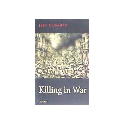 Oxford University Press Killing In War Oxford University Press Killing In War