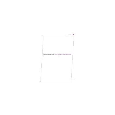 VERSO The Spirit Of Terrorism: And Other Essays VERSO The Spirit Of Terrorism: And Other Essays
