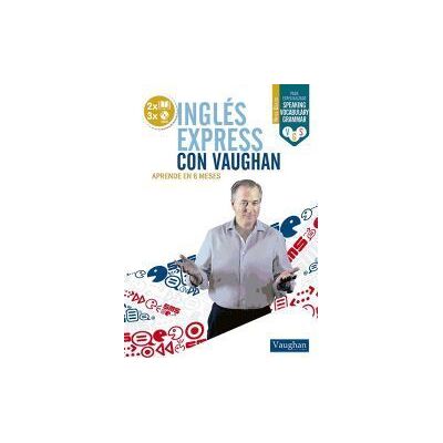 Inglés Express Con Vaughan - Básico Inglés Express Con Vaughan - Básico