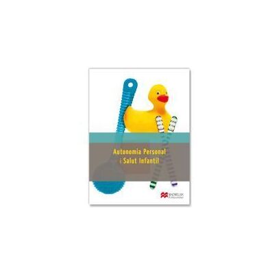 Macmillan Autonomia Personal I Salut Infantil Macmillan Autonomia Personal I Salut Infantil