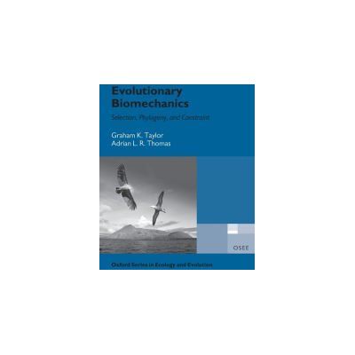 Oxford University Press Evolutionary Biomechanics Osee P Oxford University Press Evolutionary Biomechanics Osee P