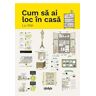 Cum sa ai loc in casa - Lu Wei