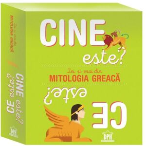 Didactica Publishing House Cine este? Ce este? Zei si eroi din mitologia Greaca