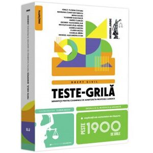 Universul Juridic Teste-grila, minispete pentru examenele de admitere in profesiile juridice. Drept civil. 2022