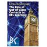 The role of out-of-class contexts in EFL learning - Elena Mestereaga