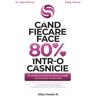 Paralela 45 Cand fiecare face 80% intr-o casnicie