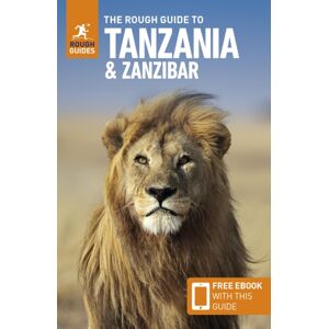 The Rough Guide to Tanzania and Zanzibar: Travel Guide with eBook The Rough Guide to Tanzania and Zanzibar: Travel Guide with eBook