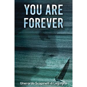 You Are Forever You Are Forever