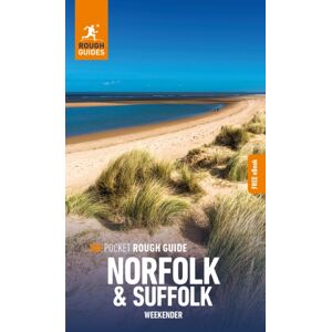 Pocket Rough Guide Weekender Norfolk & Suffolk: Travel Guide with eBook Pocket Rough Guide Weekender Norfolk & Suffolk: Travel Guide with eBook
