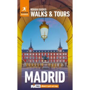Rough Guides Walks and Tours Madrid: Top 15 Itineraries for Your Trip: Travel Guide with eBook Rough Guides Walks and Tours Madrid: Top 15 Itineraries for Your Trip: Travel Guide with eBook