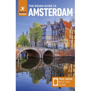 The Rough Guide to Amsterdam: Travel Guide with eBook The Rough Guide to Amsterdam: Travel Guide with eBook