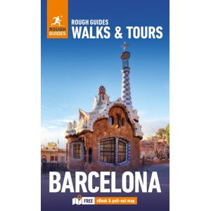 Rough Guides Walks and Tours Barcelona: Top 19 Itineraries for Your Trip: Travel Guide with eBook Rough Guides Walks and Tours Barcelona: Top 19 Itineraries for Your Trip: Travel Guide with eBook