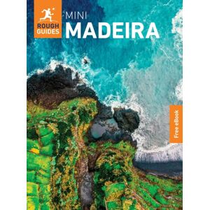 Rough Guides Mini Madeira: Travel Guide with eBook Rough Guides Mini Madeira: Travel Guide with eBook