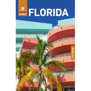 Rough Guides Florida: Travel Guide with eBook Rough Guides Florida: Travel Guide with eBook