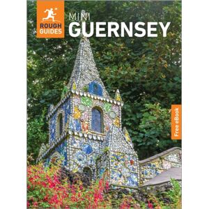 Rough Guides Mini Guernsey: Travel Guide with eBook Rough Guides Mini Guernsey: Travel Guide with eBook
