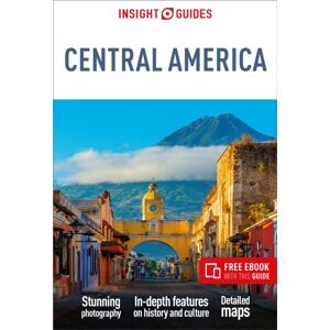 Insight Guides Central America: Travel Guide with eBook Insight Guides Central America: Travel Guide with eBook