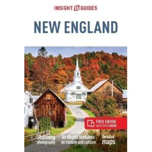 Insight Guides New England: Travel Guide with eBook Insight Guides New England: Travel Guide with eBook