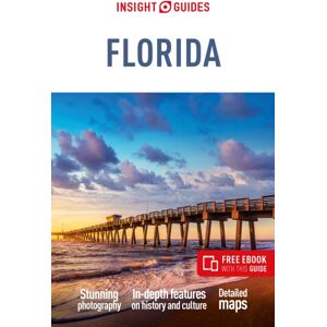 Insight Guides Florida: Travel Guide with eBook Insight Guides Florida: Travel Guide with eBook